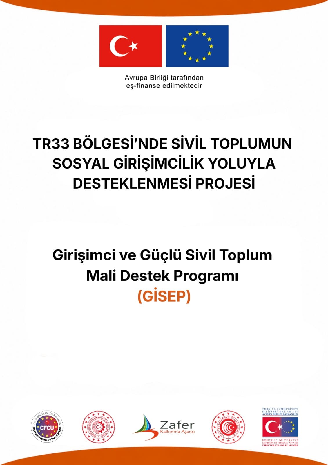 Girişimci ve Güçlü Sivil Toplum Mali Destek Programı